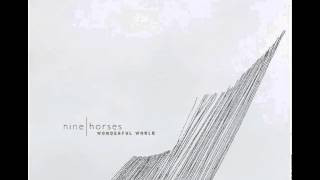 Nine Horses - Wonderful World (Burnt Friedman Remix)