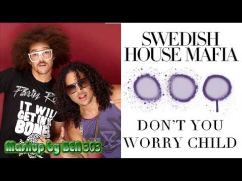 Mashup - LMFAO vs Swedish House Mafia / Party rock anthem - Don´t you worry child