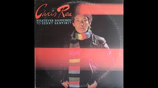 Chris Rea - Whatever Happened To Benny Santini (1978) [Complete LP]