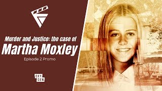 NBCUniversal Oxygen | Murder and Justice: The Case of Martha Moxley Ep2 Promo