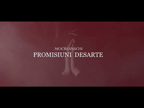 Mocreanschi - Promisiuni desarte (Official Video 2020)