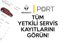 Renault Port Uygulaması - Tüm Yetkili Servis Onarım Detaylarını Görün!