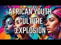 Africa S Youth Africa News African Africanamerican Africanyouth