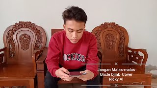 Download lagu Jangan malas-malas_ Uncle Djink Cover Ricky Al #coverlagu mp3