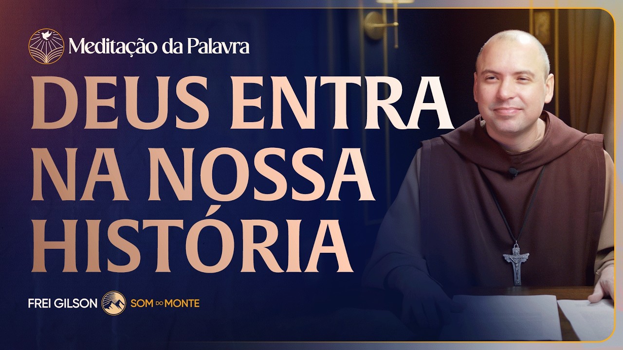 Deus entra na nossa história | (Mateus 1, 1-16.18-23) #2827 | Meditação da Palavra
