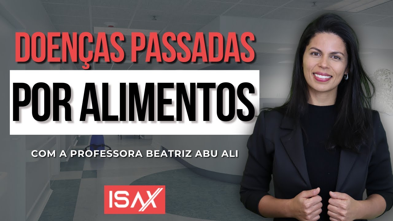 ISAX Residência - Concursos para nutricionista - Doenças transmitidas por Alimentos