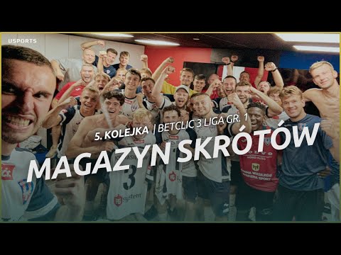 WASILKÓW OGRYWA LEGIĘ I POZYCJA LIDERA ZĄBKOVII! | Magazyn skrótów Betclic 3 ligi gr.1 | Kolejka 5