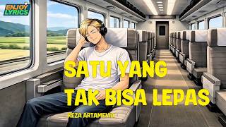 Download lagu satu yang tak bisa lepas - reza artamevia - enjoy lyrics mp3