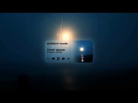 shibíre, entris - inner space [official music video]