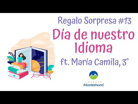 Regalo #13 - Día de nuestro idioma - María Camila