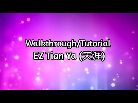 Walkthrough || Tutorial EZ Tian Ya (天涯)