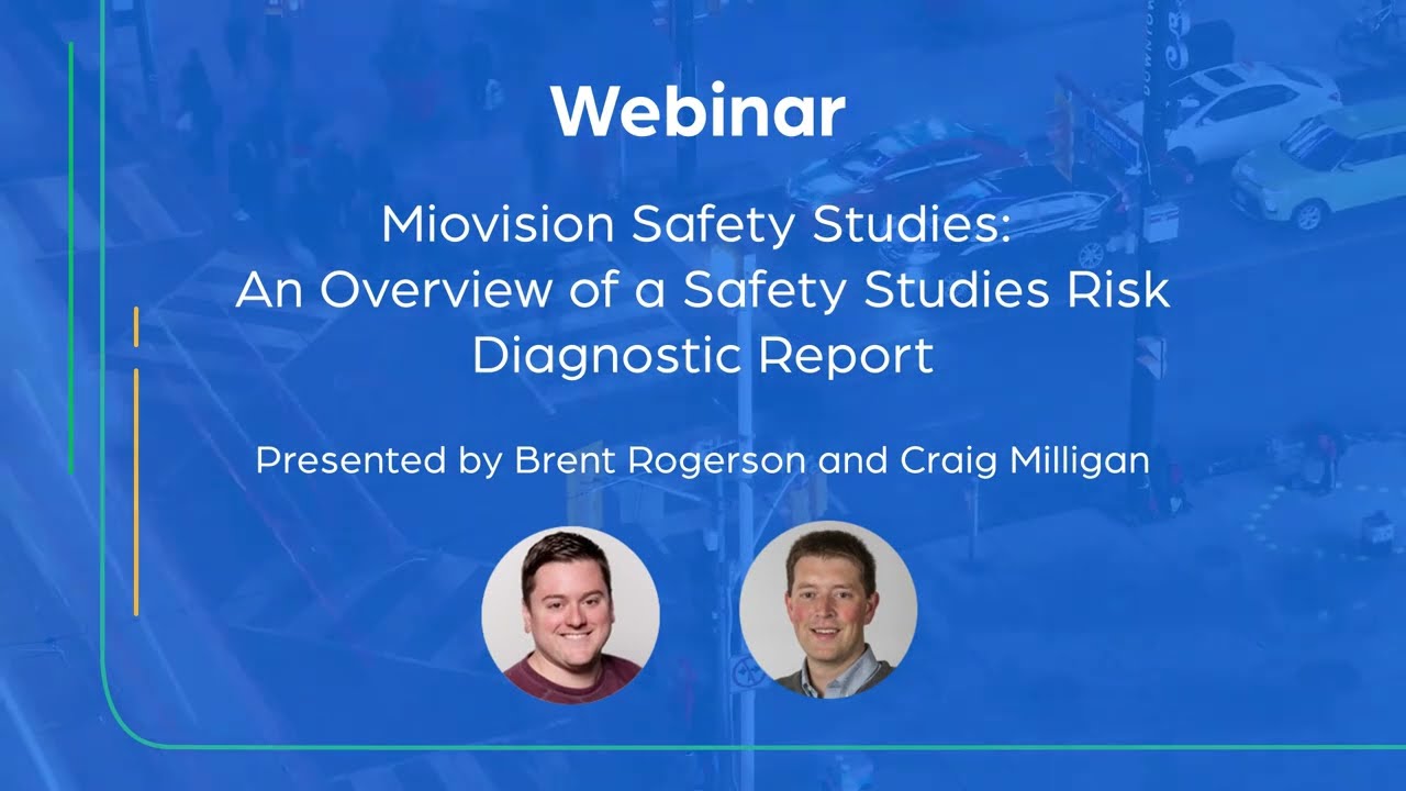 Miovision Safety Studies: Overview of a Safety Risk Diagnostic Report