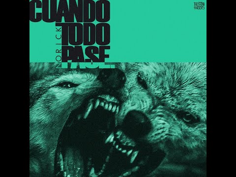 NORICK - CUANDO TODO PASE prod. The Fat Fingers (Full Album 2023)