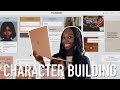 how to create compelling characters // a step-by-step guide