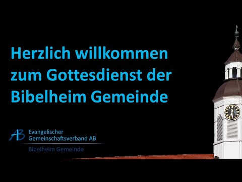 Predigt Bibelheim Gemeinde 25.04.2021