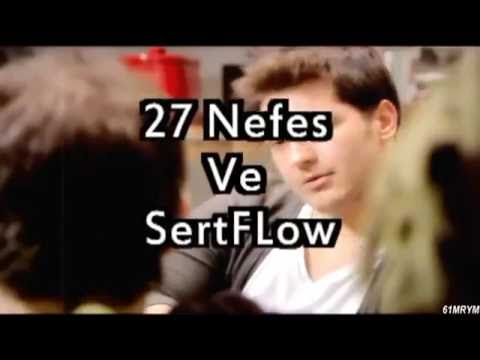 27Nefes & SertFlow ft Asık Rapcı Buyur Mutluluk Senin 2012 Beat by Kalpsiz
