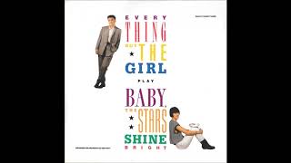 Everything But The Girl - Baby, The Stars Shine Bright Full Album