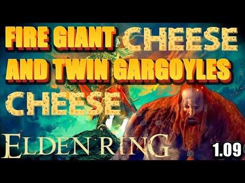 ELDEN RING | FIRE GIANT CHEESE AND TWIN GARGOYLES CHEESE | RUNE GLITCH | 1.09