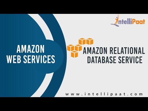 Amazon Relational Database Service Tutorial | AWS Services | Amazon RDS | Intellipaat