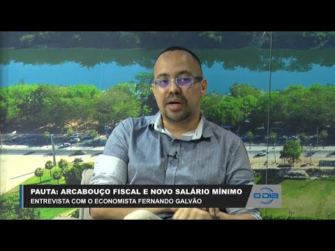 O economista Fernando Galvão fala sobre o novo Salário Mínimo e o Arcabouço Fiscal 05 05 2023