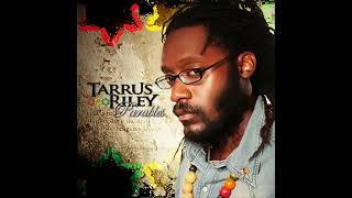 Tarrus Riley - Parables