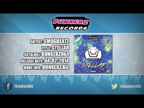 Smogbeatz - Stellar (#BUNKERZ064 Preview)