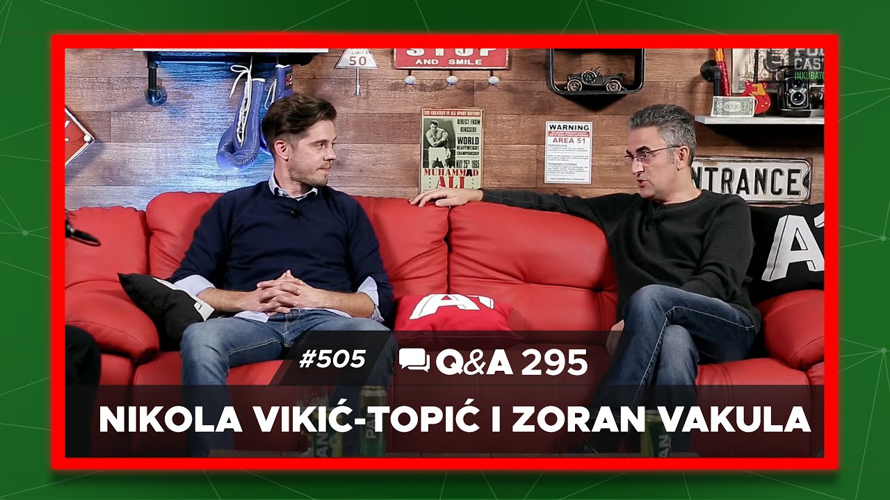 Podcast Inkubator #505 Q&A 295 - Nikola Vikić-Topić I Zoran Vakula