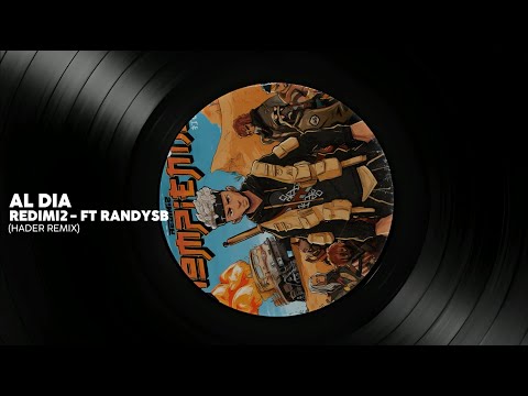 Redimi2 - AL DIA feat ‪@RandySBOfficial  (Hader Remix)