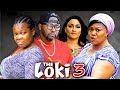 THE LOKI SEASON 3 (New Movie) Onny Michael, Rubby Orjiakor, Rita Arum 2024 Latest Nigerian Movie