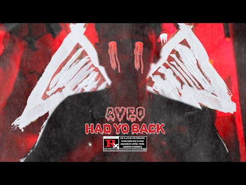 Aveo - Had Yo Back