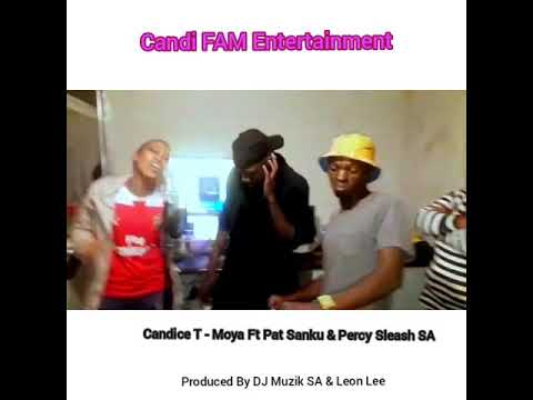 Candice T Moya Ft Pat Sanku & Percy Sleash SA (Prod By DJ Muzik SA And Leon Lee)