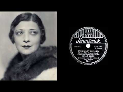 Belle Baker - Bei Mir Bist Du Schoen