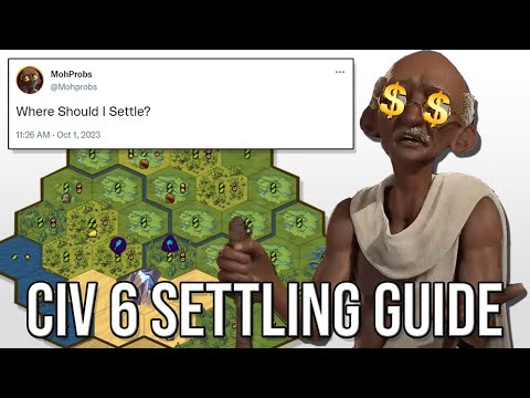 "Where Should I Settle?" | Civ VI Tips for Beginners
