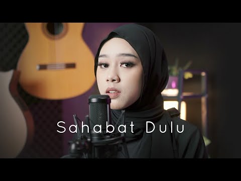 Sahabat dulu - Prinsa Mandagie (OST. Layangan Putus) - Alviana & Rusdi Cover