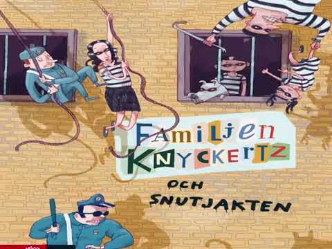 Familjen Knyckertz och snutjakten   #Ljudbok