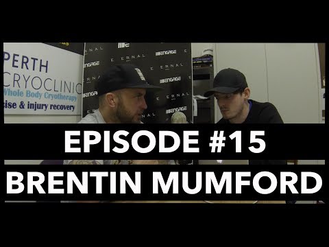 EPISODE 15: ETERNAL MMA UNCENSORED PODCAST - BRENTIN MUMFORD