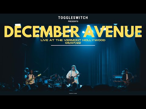 December Avenue LIVE at The Vermont Hollywood (FULL SET)