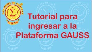 Tutorial Plataforma GAUSS ONLINE