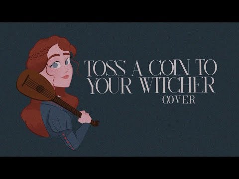Toss A Coin To Your Witcher【female version】{HalaCG}