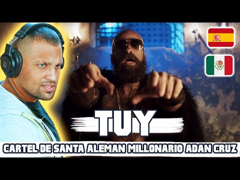 REACCIONA A | Cartel de Santa, Alemán, Millonario, Adán Cruz​ - TUY