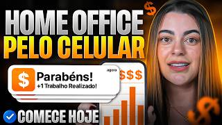 Testei!!! Home Office Pelo Celular: 2 Sites para Iniciante Começar Hoje (Sem Computador)