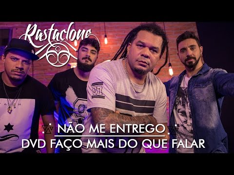 Não me Entrego - Rastaclone