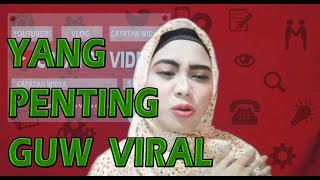 Download lagu Yang penting Gw bisa Viral ( Catatan Widya ) mp3