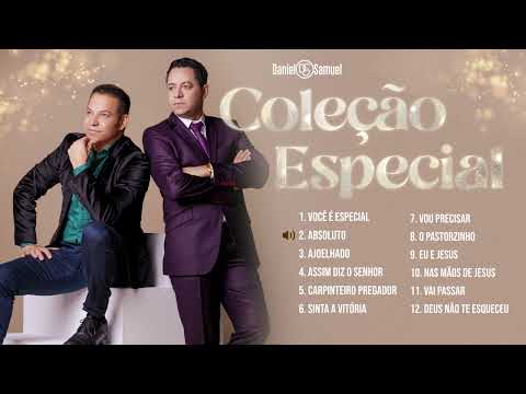 COLEÇÃO ESPECIAL - Daniel & Samuel | As Melhores Gospel