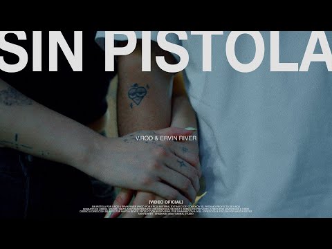 V.Rod x Ervin River.- Sin pistola (Video official)