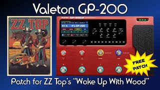 ZZ Top "Woke Up With Wood" - Valeton GP-200 Patch
