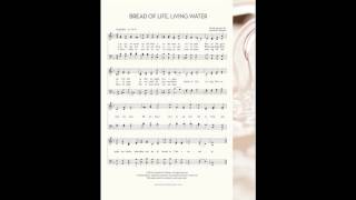 Bread of Life, Living Water  Bass Part