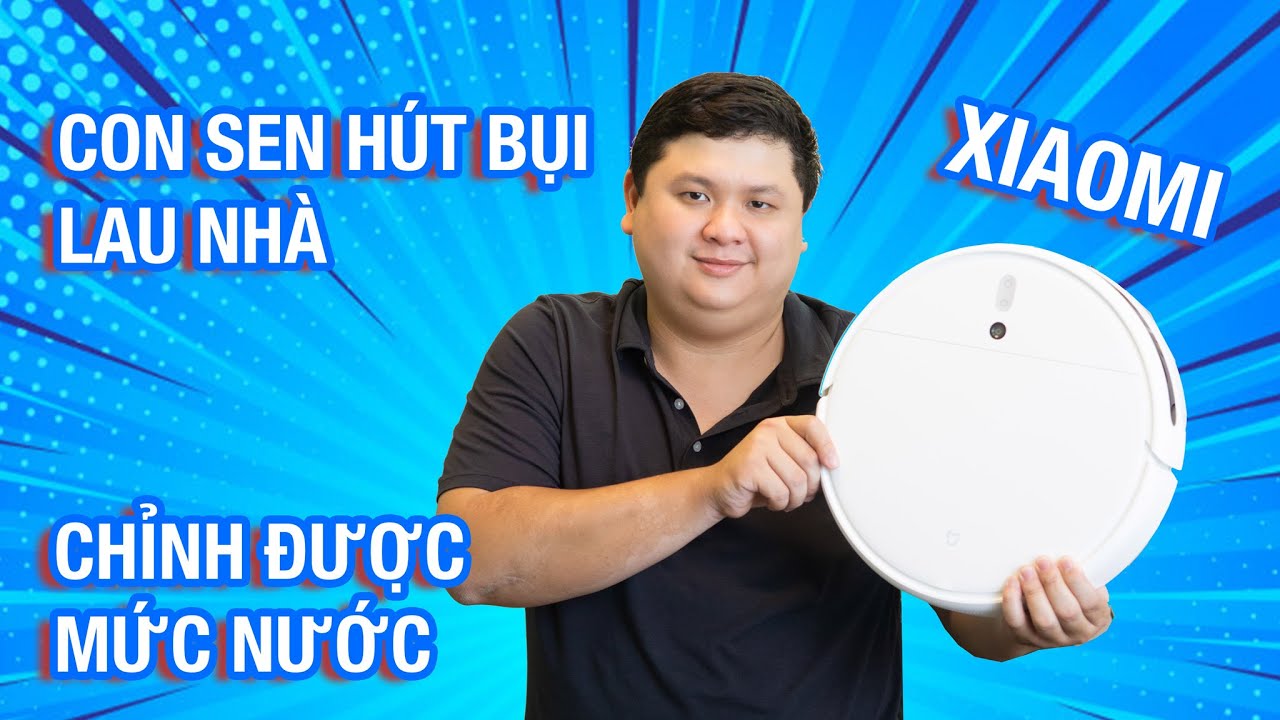 Duy Luân vừa tậu con sen mới - Xiaomi Mi Robot Vacuum-Mop
