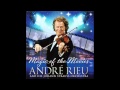 Andre Rieu - Edelweiss (The Sound of Music) - Magic of the Movies