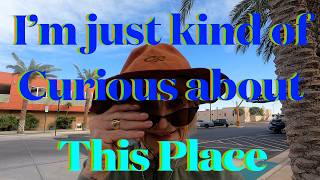 Exploring Yuma, AZ's Old Town | Joyce's Treks